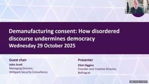 SASIG Webinar - Demanufacturing consent: How disordered discourse undermines democracy 2025-10-29 11:00:03