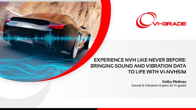 Experience NVH like never before: Bringing sound and vibration data to life with VI-NVHSim