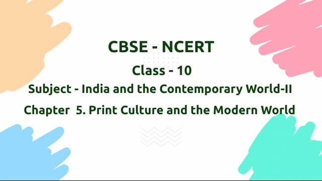 Print Culture and the Modern World – Class 10 History