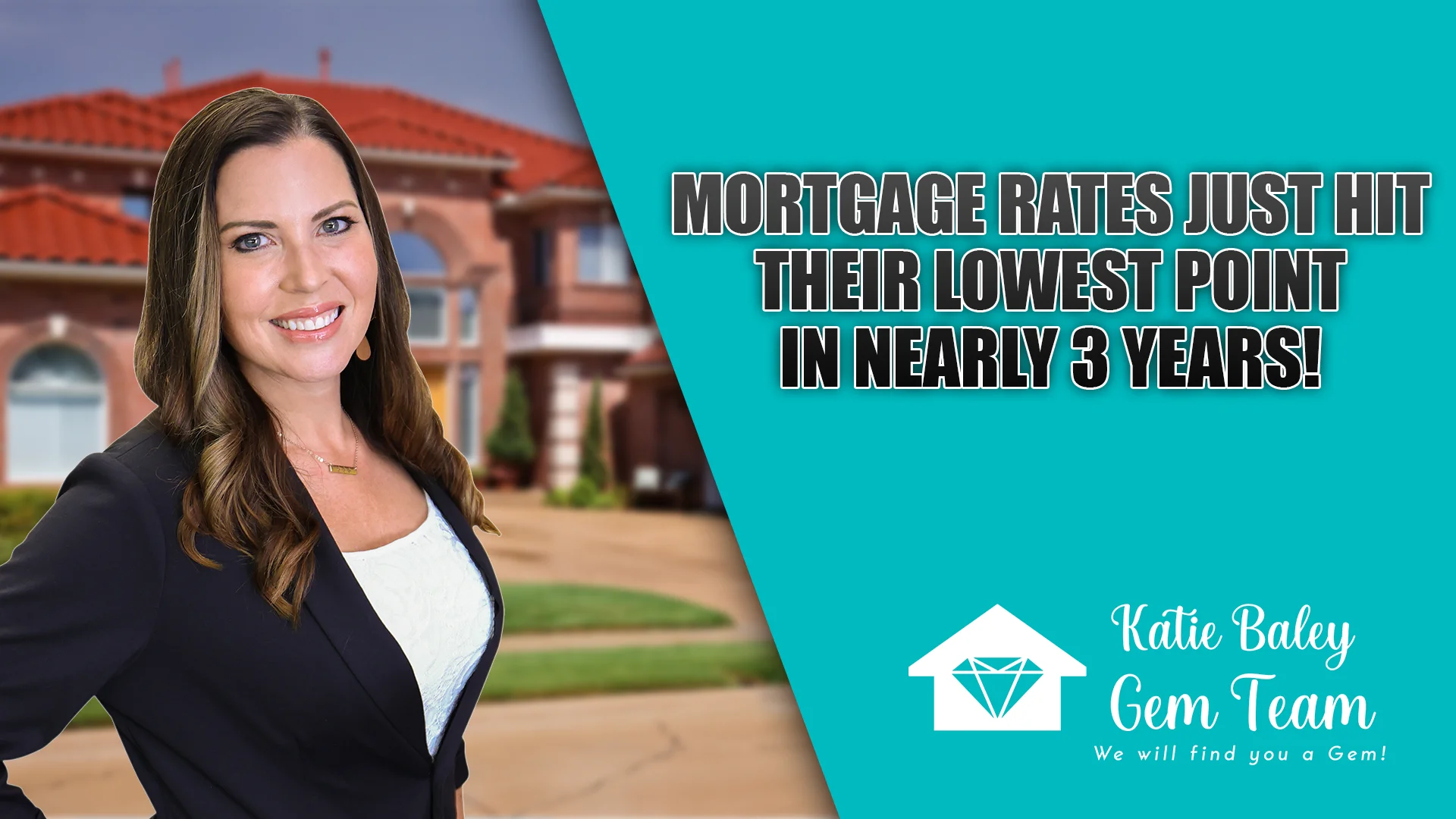 Mortgage rates just hit their LOWEST point in nearly 3 years!