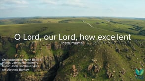 Instrumental - Hymn 5 - O Lord, our Lord, how excellent