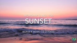 Worship 3 No. 106 - Sunset