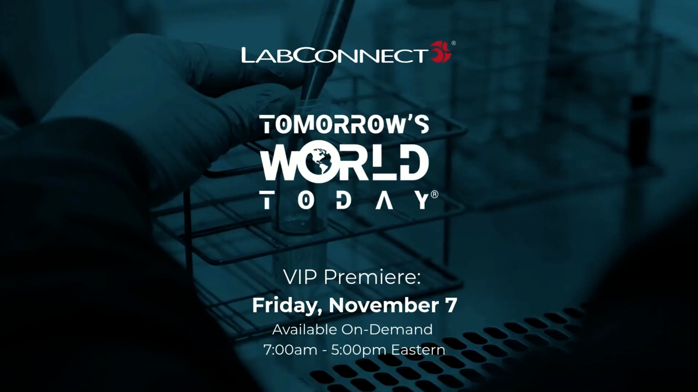 LabConnect Virtual Watch Party | Tomorrow's World Today Premiere ...