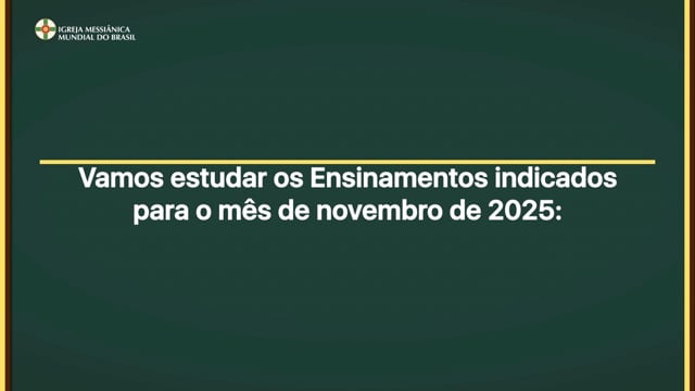 Capa do vídeo “Estudo dos Ensinamentos para o mês de Novembro de 2025 - IMMB”