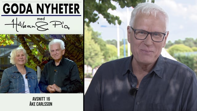 Åke Carlson | Avsnitt 16 | Goda nyheter med Håkan & Pia
