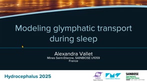 Modeling glymphatic transport during sleep-Alexandra Vallet