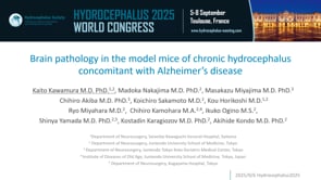 Brain pathology in the model mice of chronic hydrocephalus concomitant with Alzheimer's disease-Kaito Kawamura