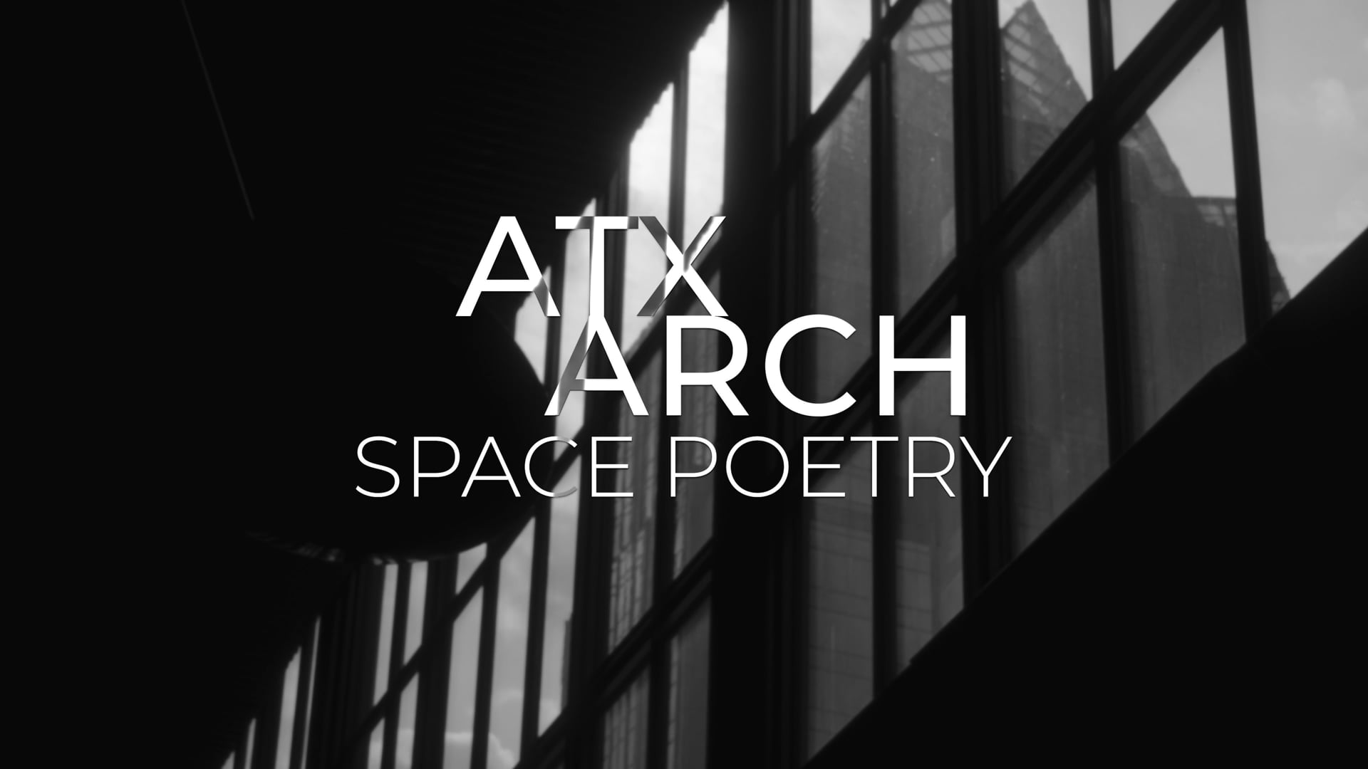 ATX Arch: Space Poetry - Trailer