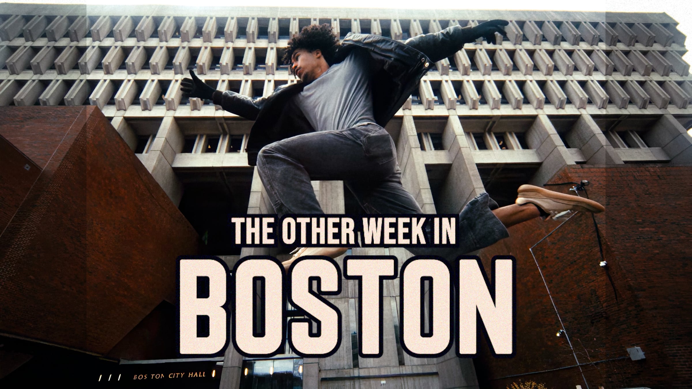 The Other Week IN BOSTON