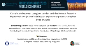 Correlation between caregiver burden and the Normal Pressure Hydrocephalus (Hakim's)-Rocio Nino
