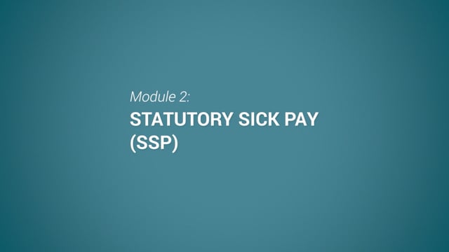 Module 02: Statutory Sick Pay (SSP) - Video Thumbnail