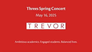 Threes Spring Concert 2025