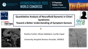 Quantitative Analysis Neurofluid Dynamic in Chiari Syndrome:Toward a Better Understanding of Symptom Genesis-Pauline Carlier
