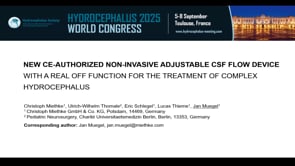 New ce-authorized non-invasive adjustable CSF flow device with a real off function for the treatment-Jan Muegel