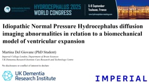Idiopathic Normal Pressure Hydrocephalus diffusion imaging abnormalities in relation to a biomechanical model of ventricular expansion-Martina Del Giovane