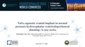 Valve-agnostic cranial implant in normal pressure hydrocephalus ventriculoperitoneal shunting: A case series-Christopher Lane