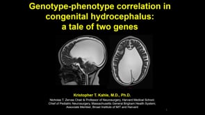 Genotype-phenotype correlation in congenital hydrocephalus: A tale of two genes-Kristopher T. Kahle