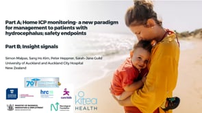 Part A; Home ICP monitoring-a new paradigm for management to patients with hydrocephalus; safety endpoints-Simon Malpas