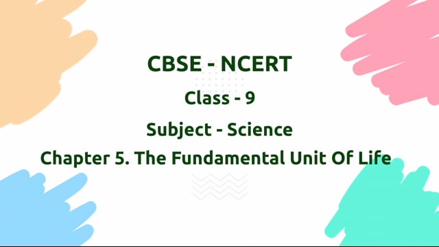 The Fundamental Unit of Life – Class 9 Science