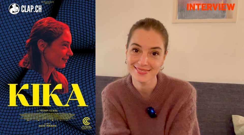 «Kika»: Interview de Manon Clavel