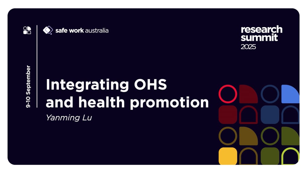 Integrating OHS and health promotion - Yanming Lu