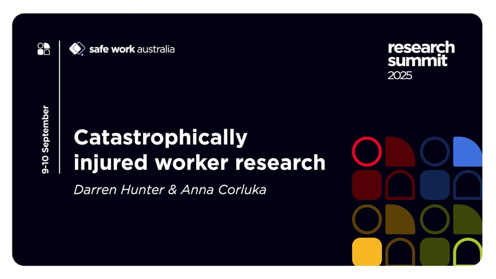 Catastrophically injured worker research - Darren Hunter and Anna Corluka