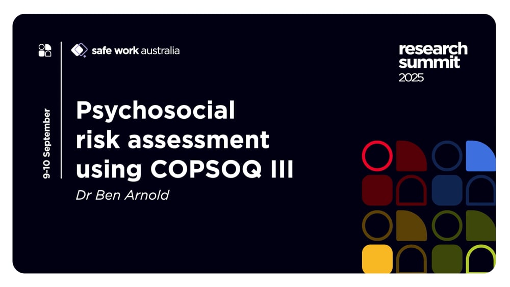 Psychosocial risk assessment using COPSOQ III - Dr Ben Arnold