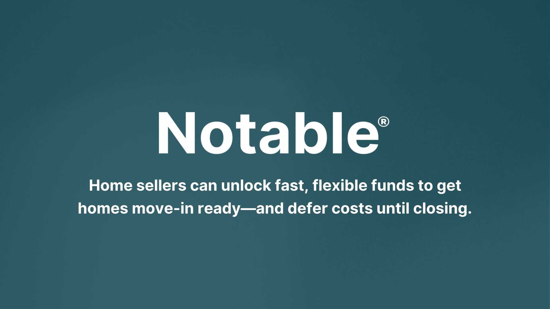 Notable | The smarter way to sell your home