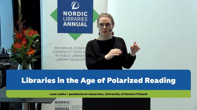 Leea Lakka: Libraries in the Age of Polarized Reading