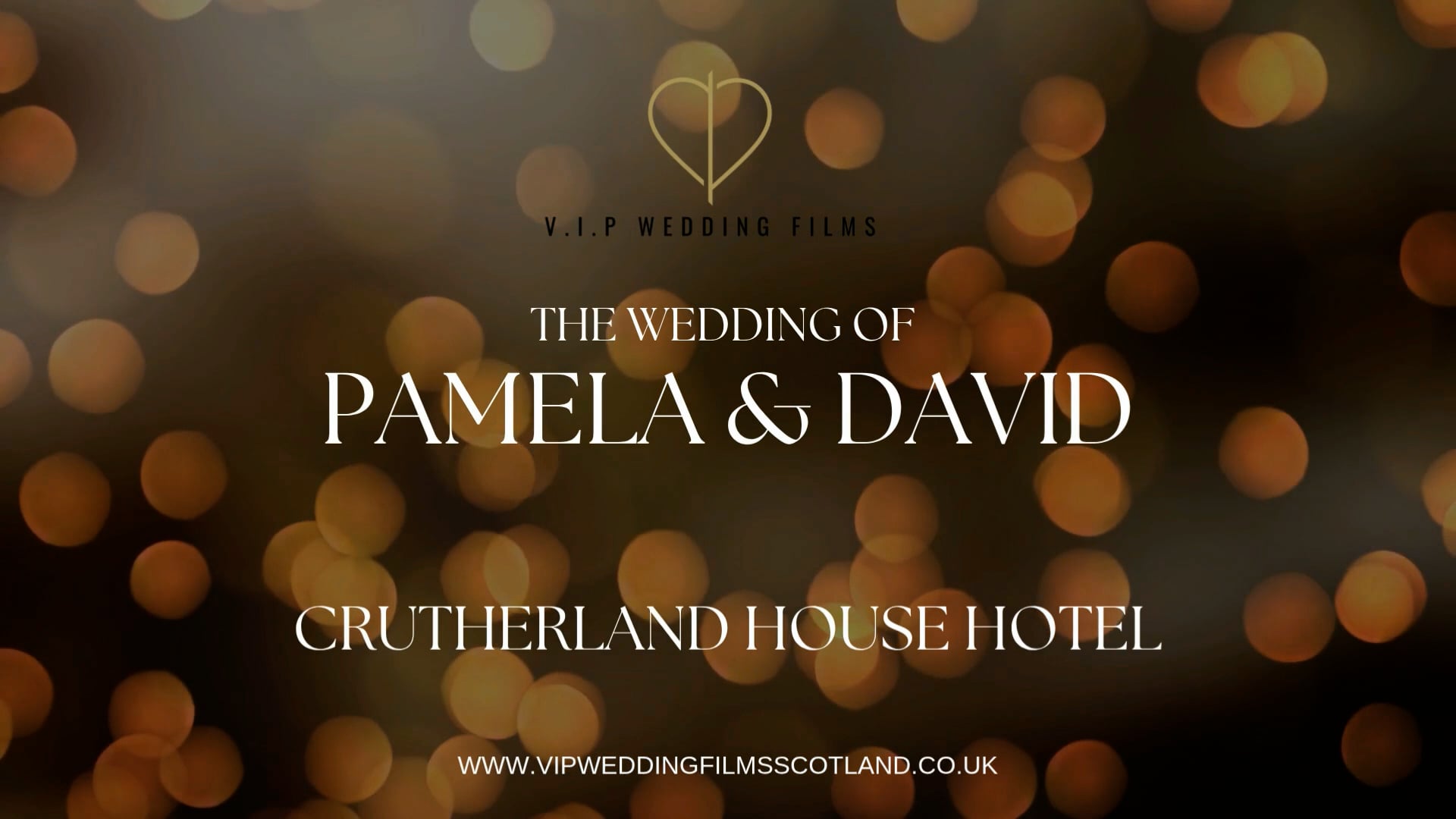 Pamela & David Highlights