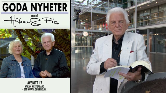 Ett hjärta och en själ | Avsnitt 17 | Goda nyheter med Håkan och Pia