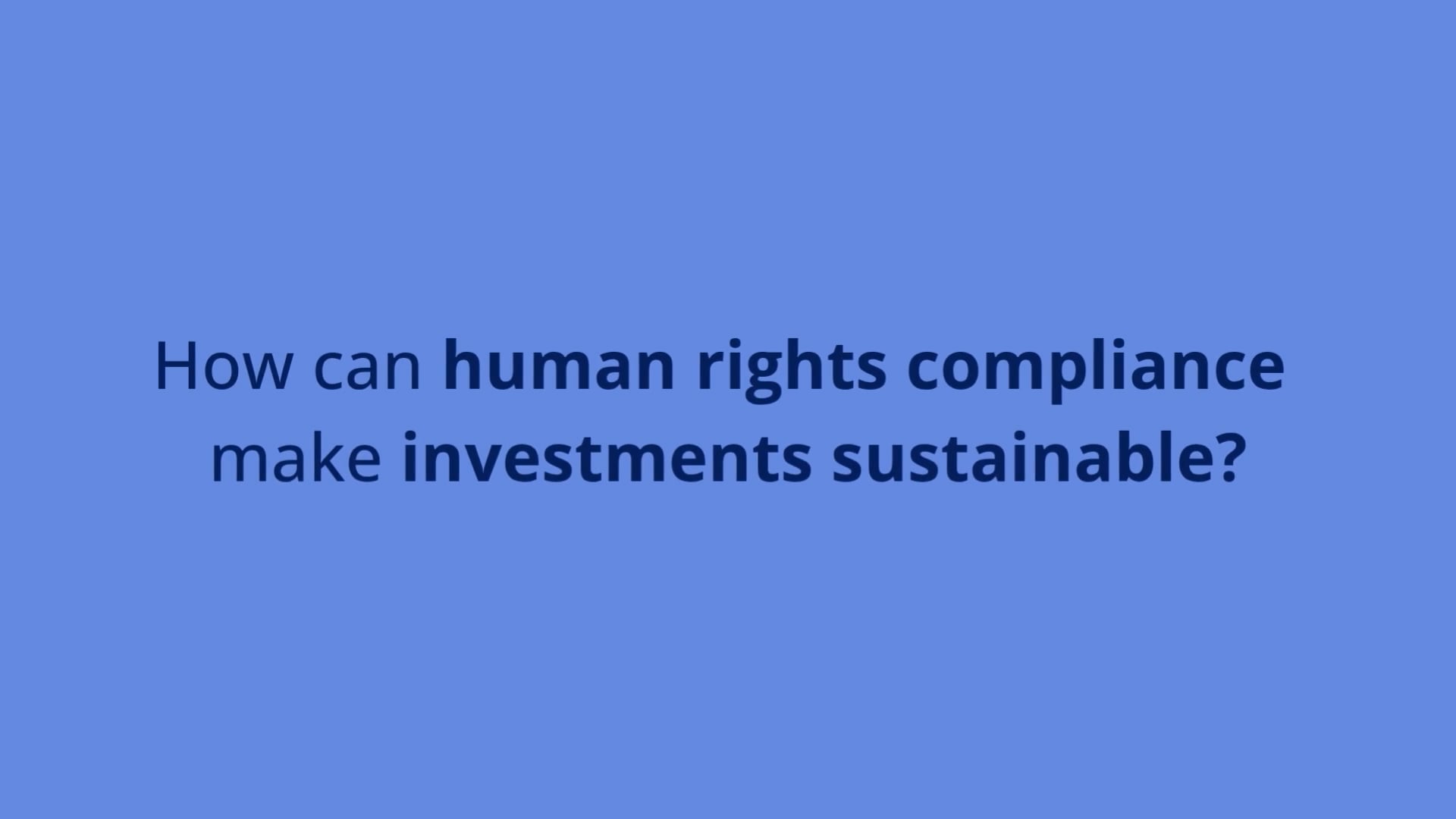 Human Rights - A Smart Investment