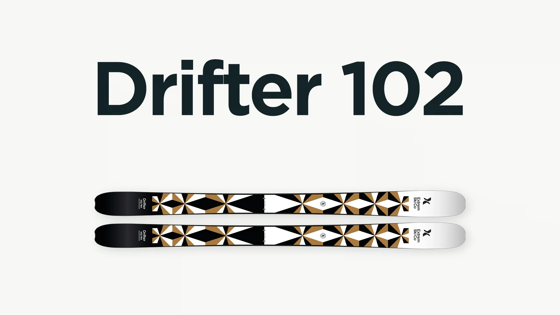 Extrem Drifter 102 – Extrem Ski Co
