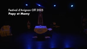 Grandpa and Granny (Festival d’Avignon 2025)