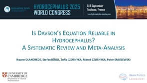 Is Davson's Equation Reliable in Hydrocephalus? A Systematic Review and Meta-Analasys-Ihsane Olakorede