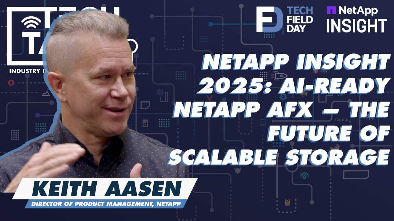 NetApp Insight 2025: Keith Aasen Unveils the AI-Ready NetApp AFX — The ...