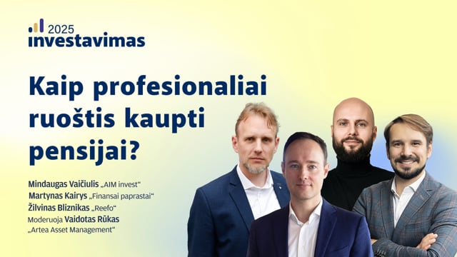Kaip profesionaliai ruoštis kaupti pensijai?