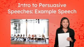 Intro to Persuasive Speeches: Example Speech