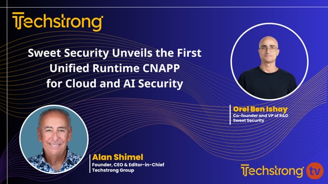 Sweet Security Unveils the First Unified Runtime CNAPP for Cloud and AI Security with Orel Ben Ishay