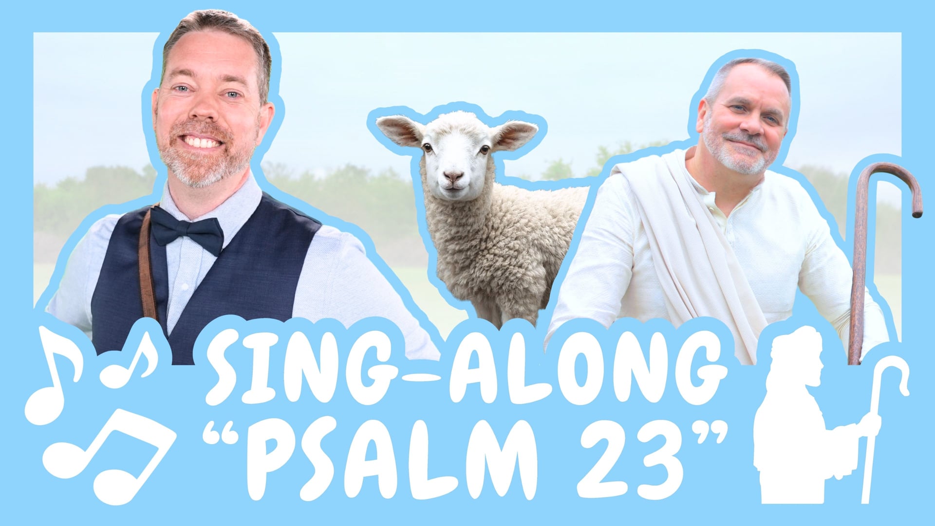 Psalm 23 | Sing Along