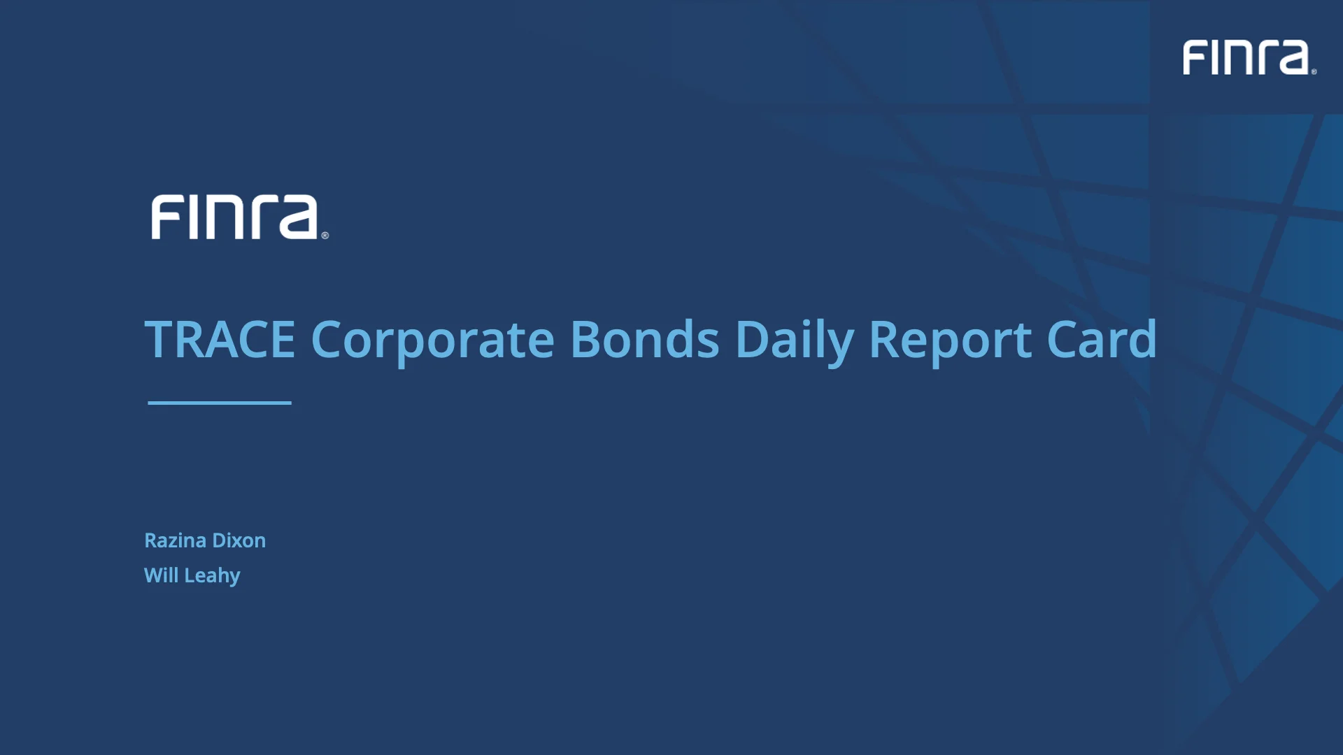 TRACE Corporate Bonds Daily Report Card Tutorial