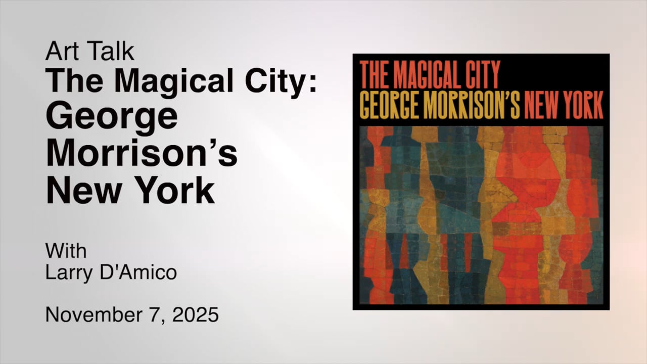 Art Talk - The Magical City:George Morrison's New York