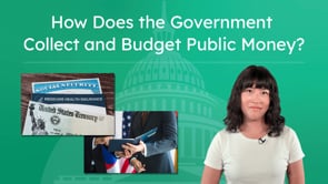 How Does the Government Collect and Budget Public Money?