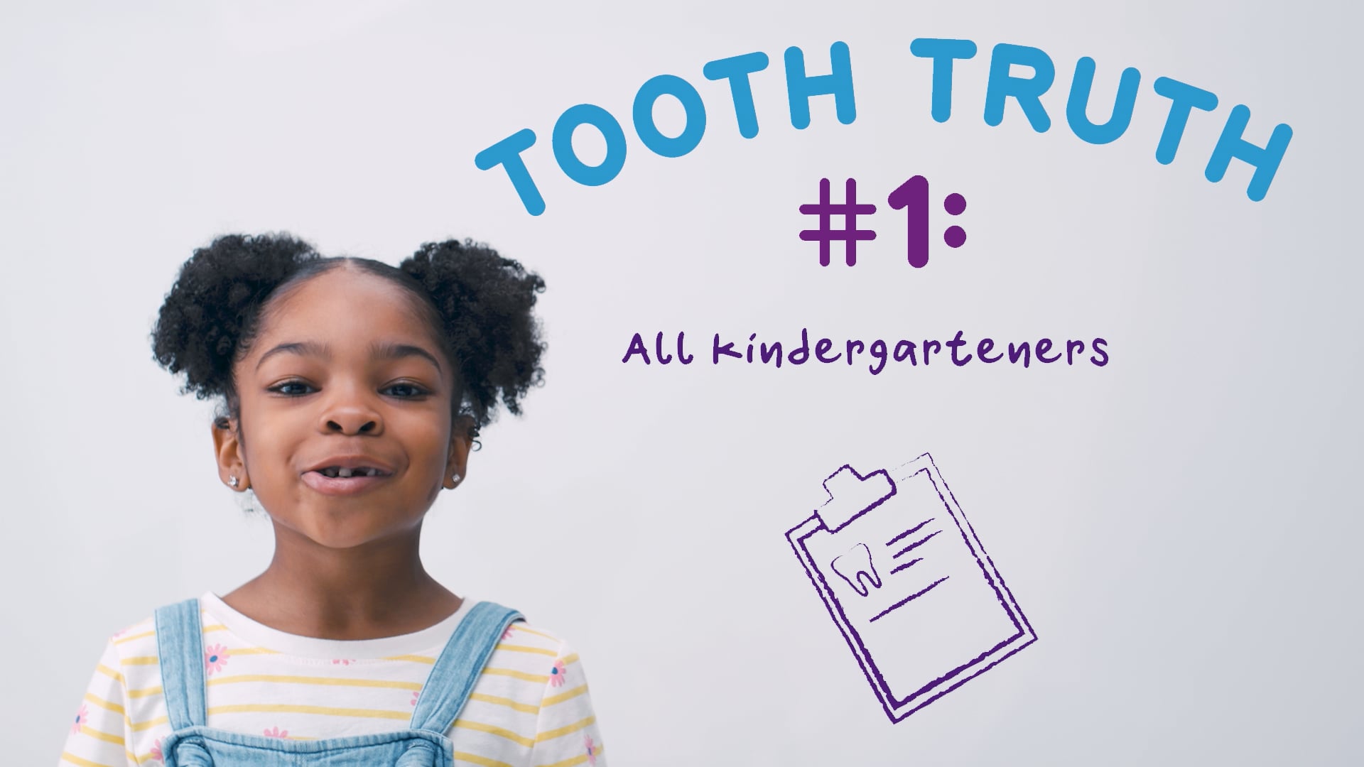 "Tooth Truth"       Agency: Brogan & Partners