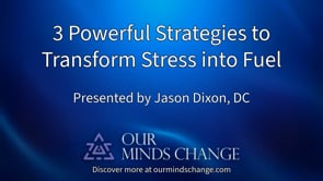 3 Powerful Strategies to Transform Stress into Fuel