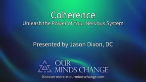 Coherence: Unleash the Power of Your Nervous System