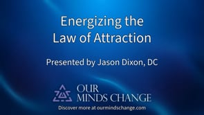 Energizing the Law of Attraction