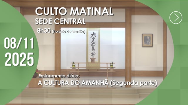 Capa do vídeo “Culto Matinal | Sede Central - 08/11/2025”