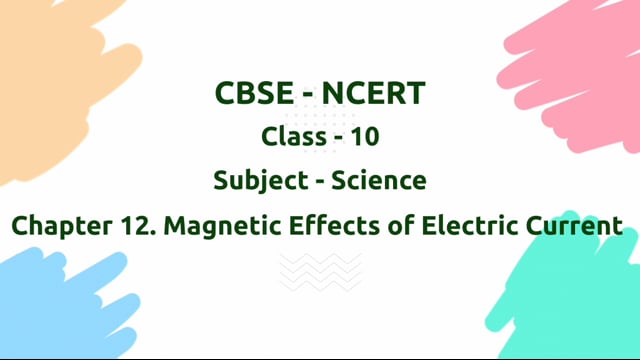 Magnetic Effects of Electric Current – Class 10 Science