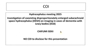 Investigation of coexisting disproportionately enlarged subarachnoid space hydrocephalus (DESH)-Chifumi Iseki